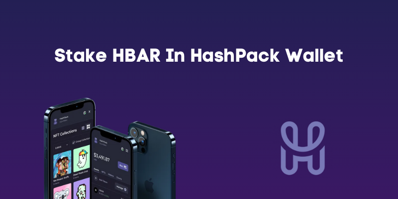 How To Stake HBAR Using HashPack